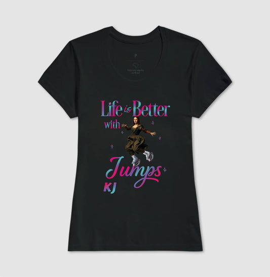 Camiseta Premium Algodão | Life is Better with Jumps