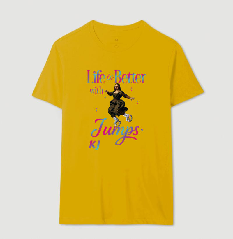 Camiseta Premium Algodão | Life is Better with Jumps