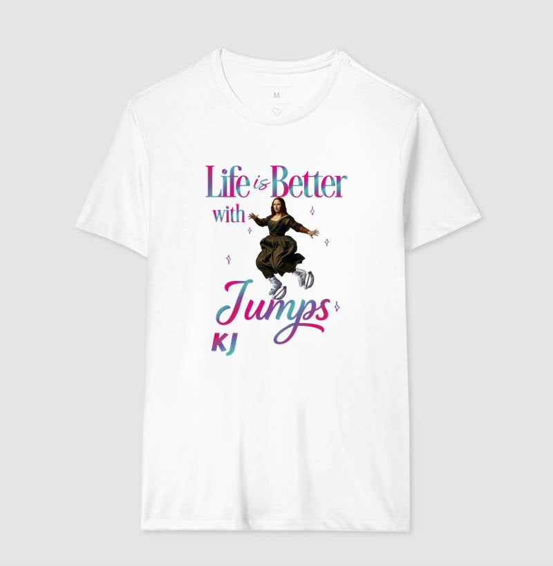 Camiseta Premium Algodão | Life is Better with Jumps