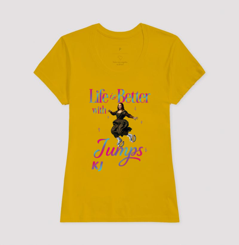 Camiseta Premium Algodão | Life is Better with Jumps
