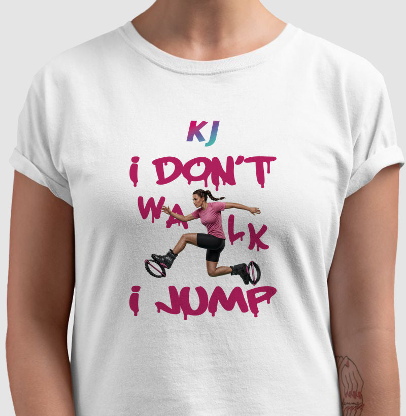 Camiseta Premium Algodão | I don't Walk I Jump